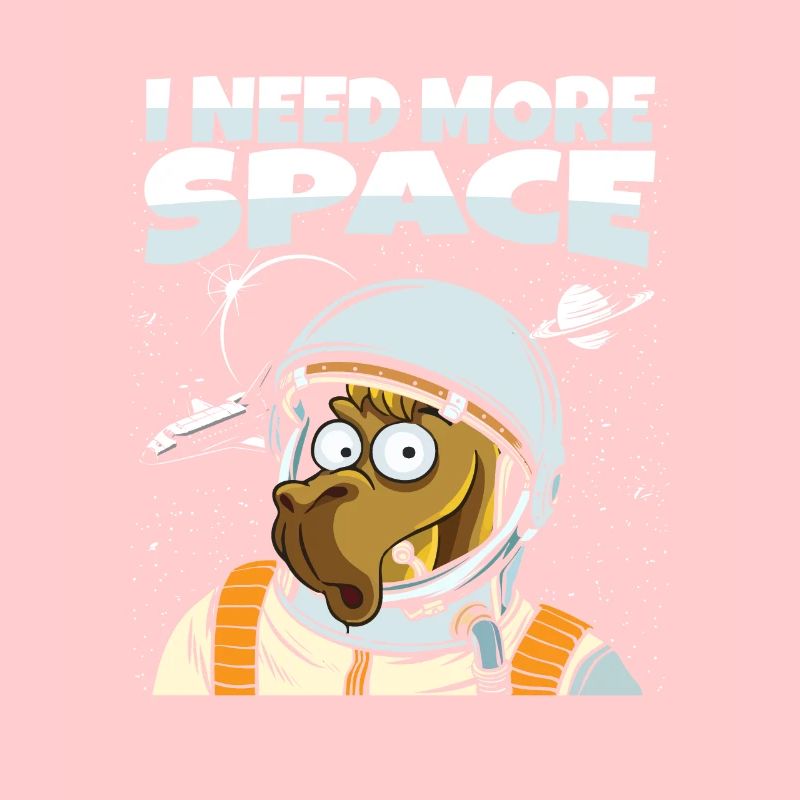 Kamel Astronaut I Need More Space