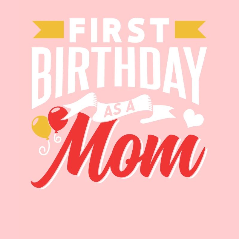 Erster Geburtstag Als Mutter Party Mama Mami