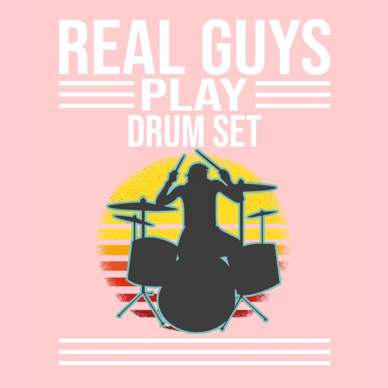 Real Guys Play Drum Set Drummer