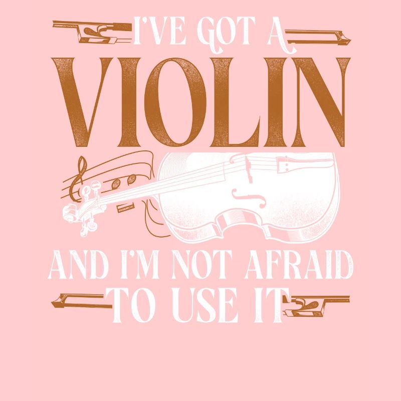 Violin Violinist Vintage I've Got