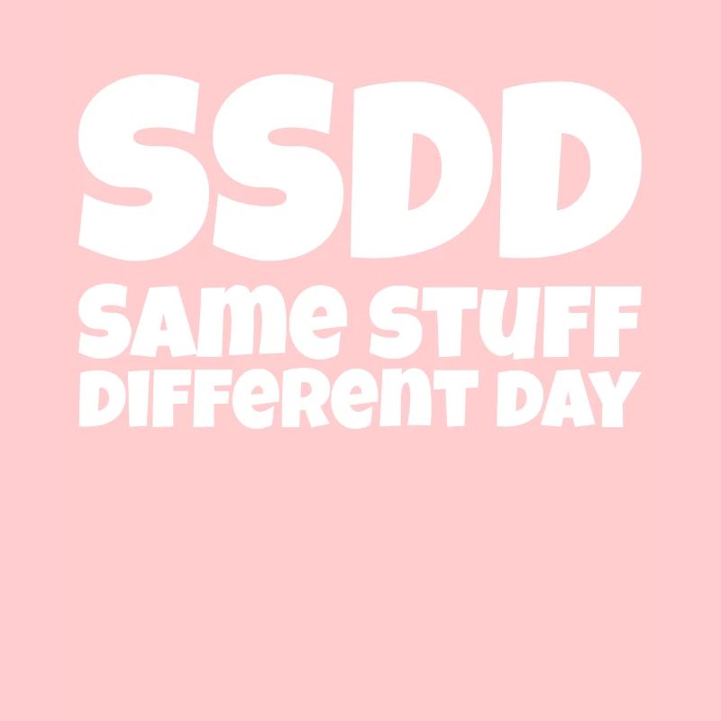 Same stuff different day