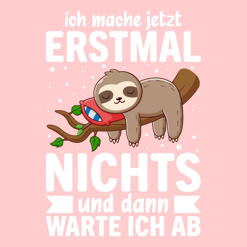 Ich Mach Jetzt Erstmal Nichts