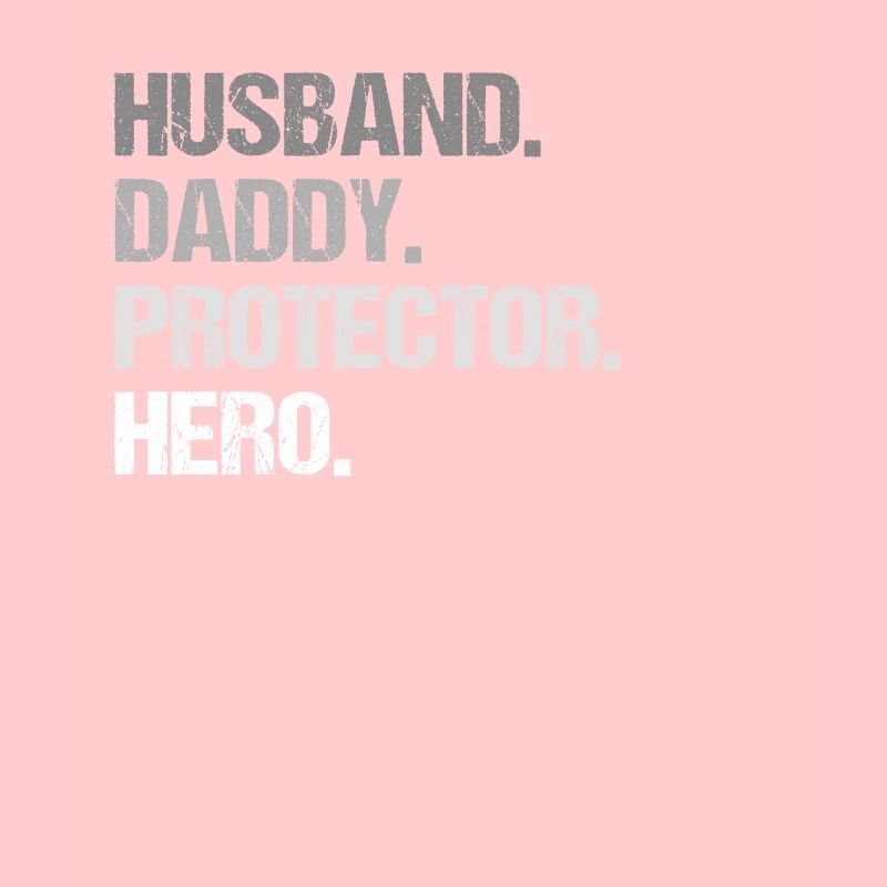 Husband Daddy Protector Hero