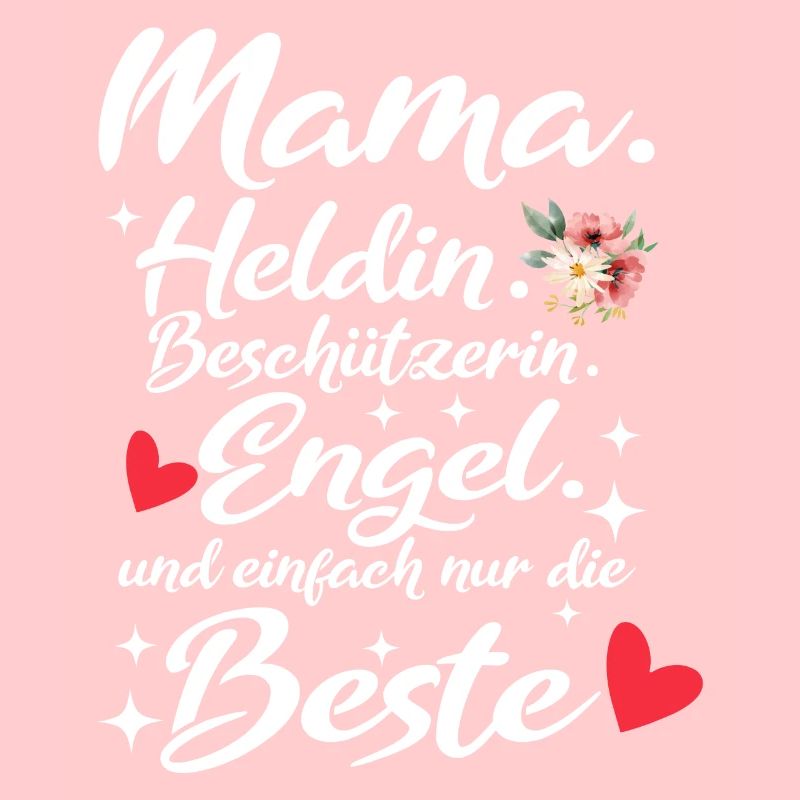 Mama Muttertag Spruch Lieblingsmama Heldin Engel