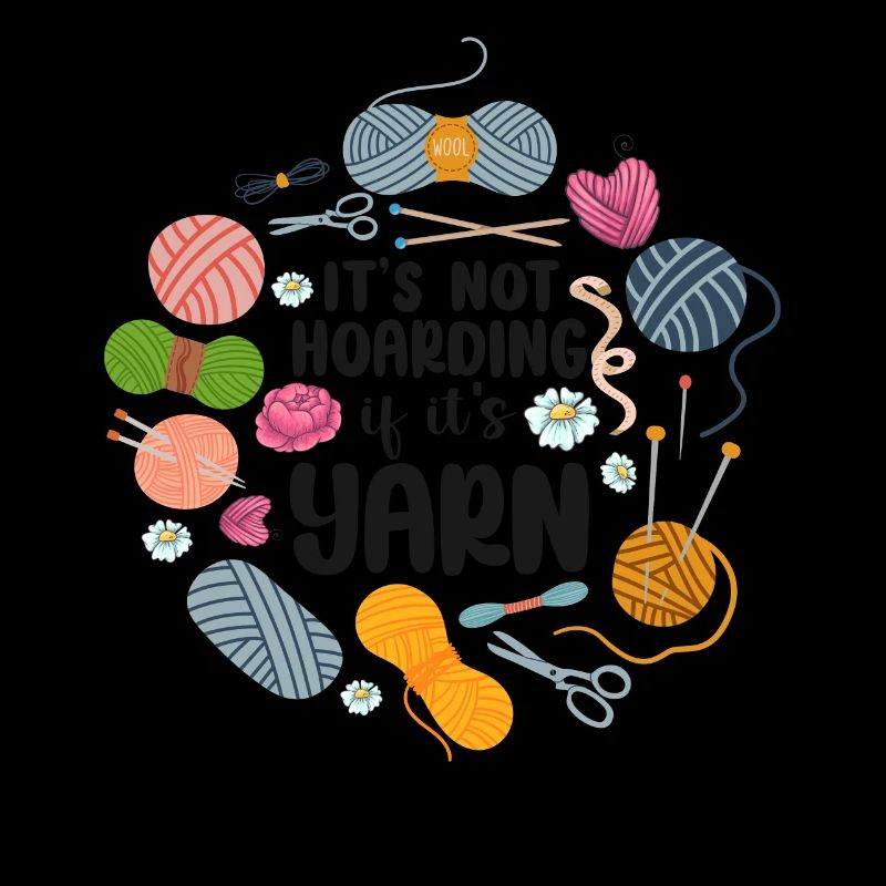 Knitting Knitter It's Not Hoarding