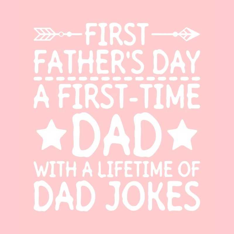First Father's Day Dad First Time Dad Gift