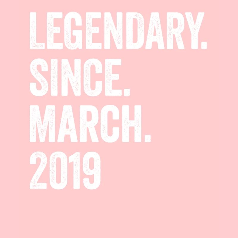 4 Years Legendary Since March 2019 4th Birthday