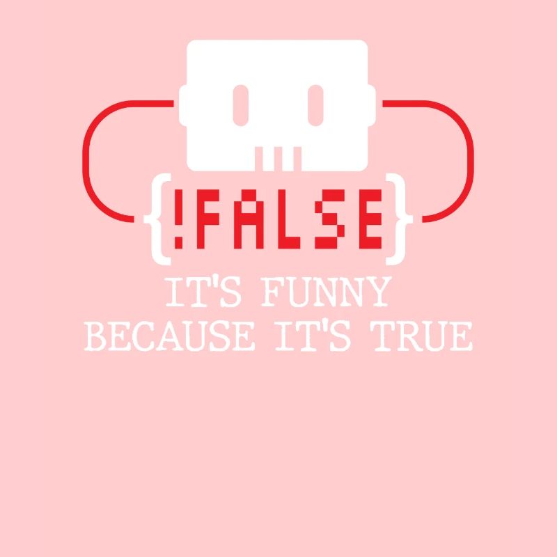 false it's funny because it's true false true