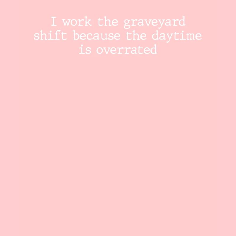Night shift