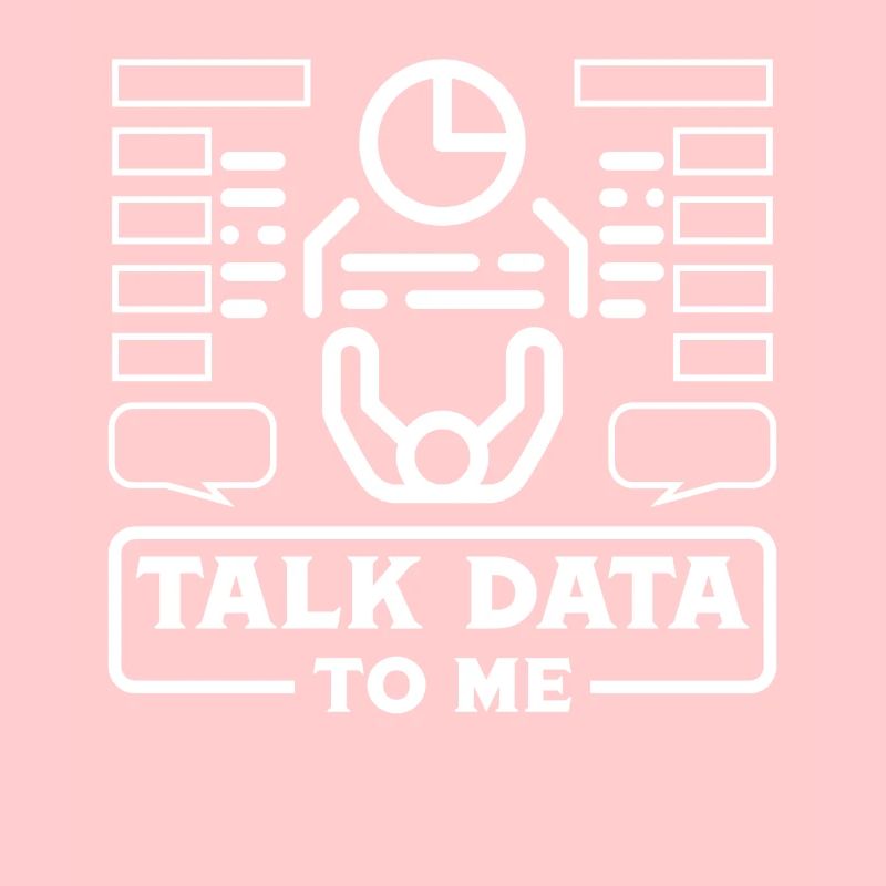 Talk Data to me