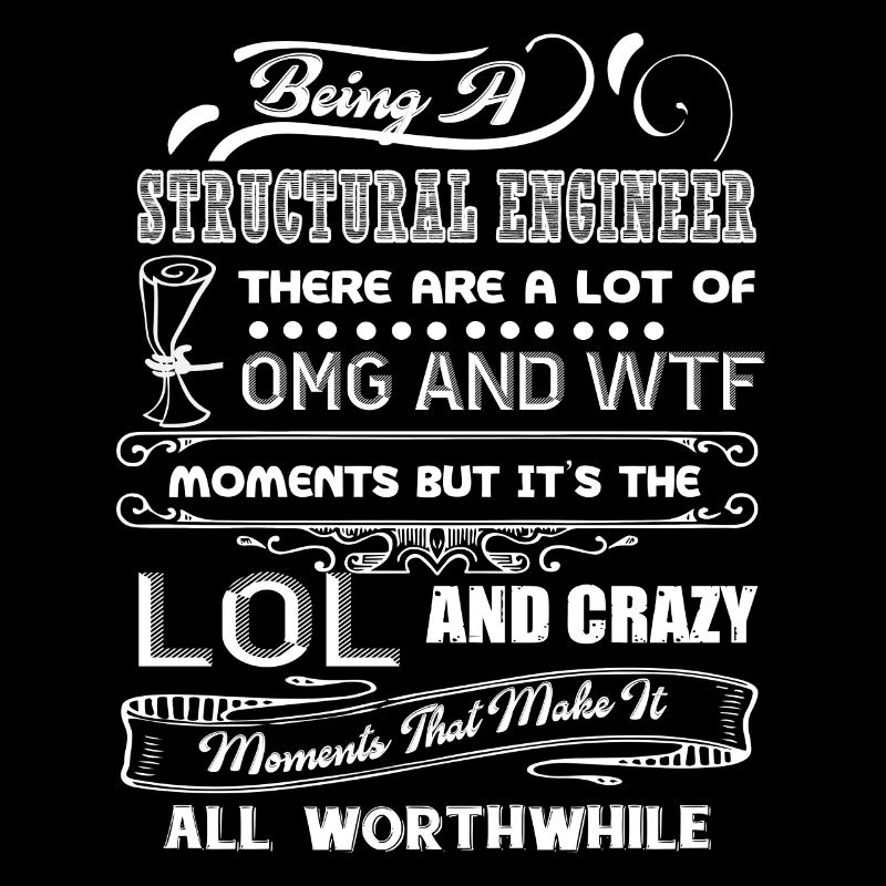 Structural Engineer Being A Structural Engineer