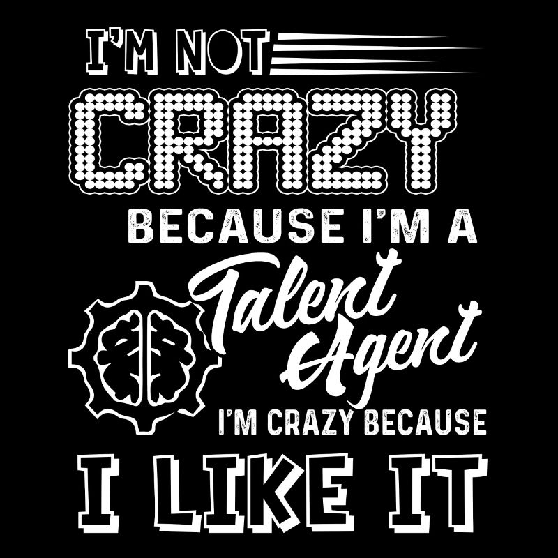 Talent Agent Crazy Talent Agent