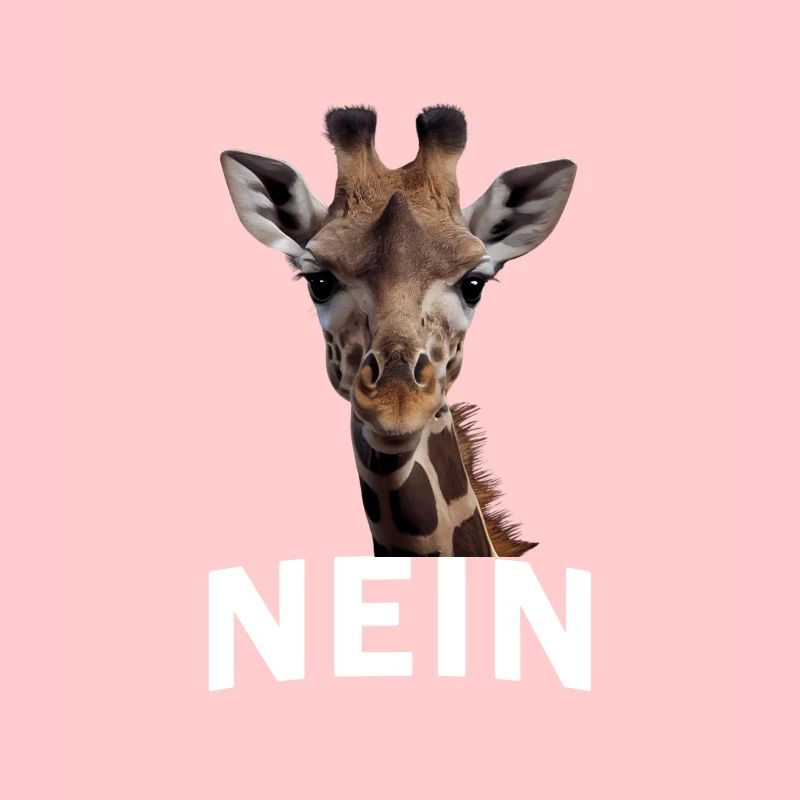 Statement Giraffe, Nö Fun, Einfach Nö, Nein