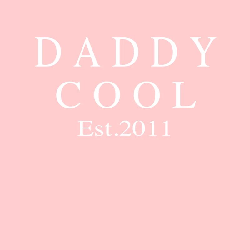 Daddy Cool est 2011