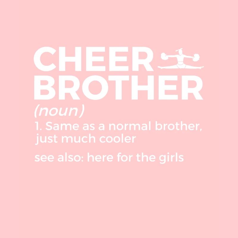 Funny Cheer Brother Definition