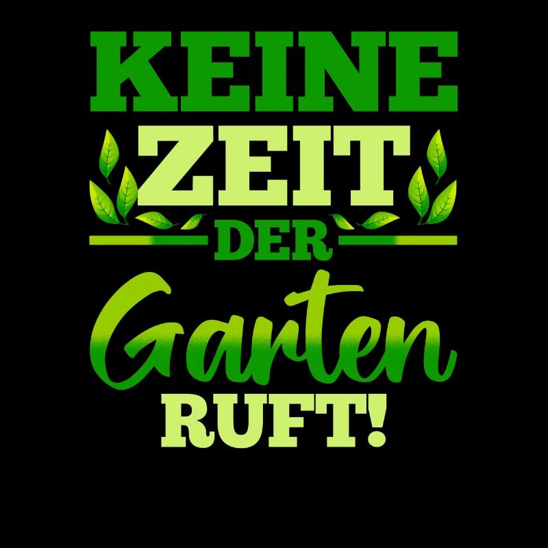 Keine Zeit, der Garten ruft!