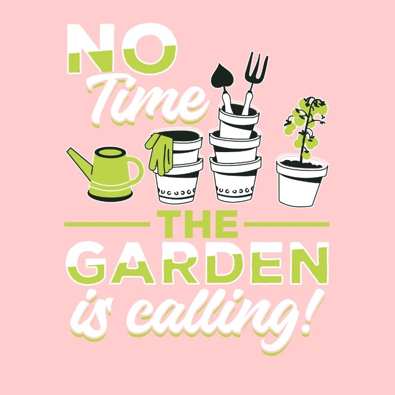 Keine Zeit, der Garten ruft!
