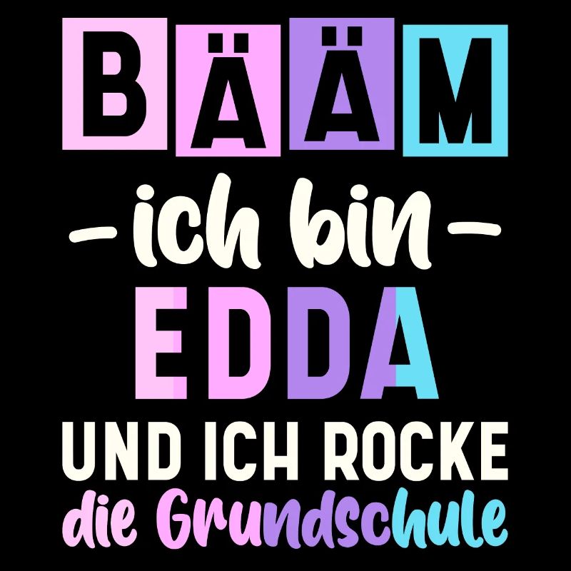 Name Edda Geschenk Grundschule