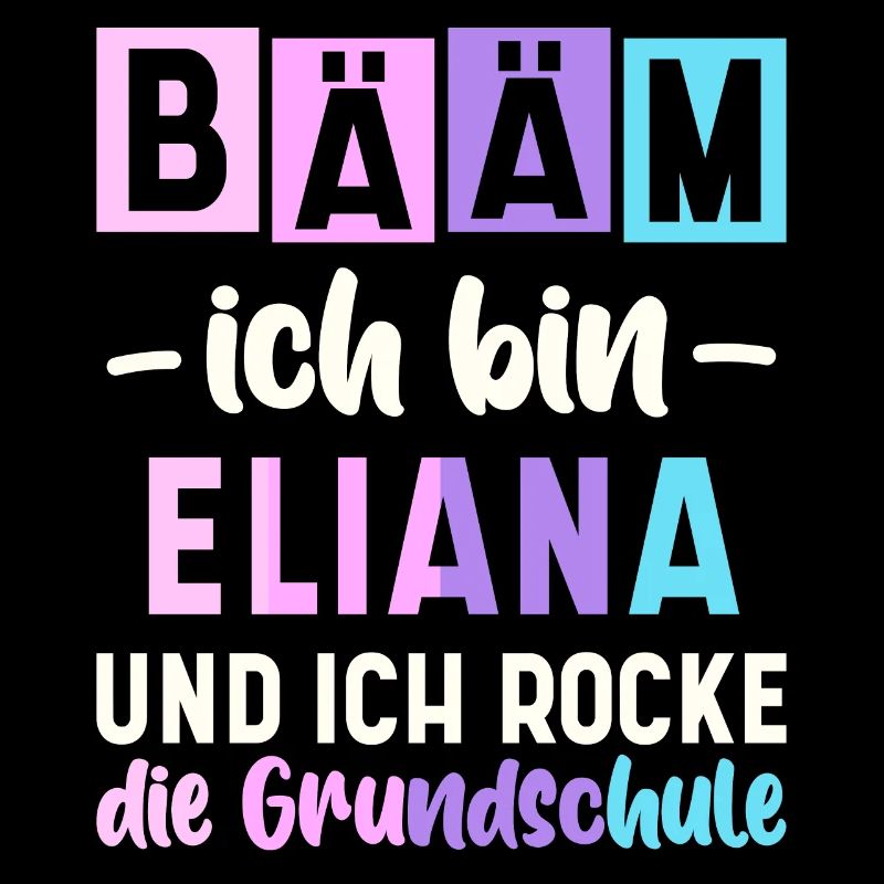 Name Eliana Geschenk Grundschule