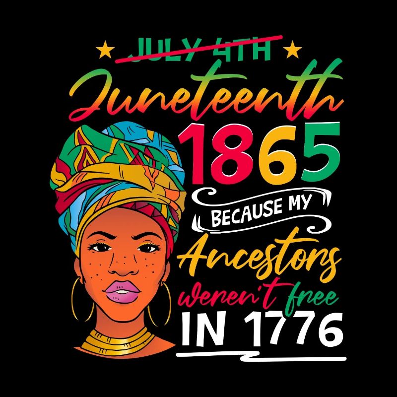 Juneteenth Mes ancêtres n’étaient pas libres en 1776