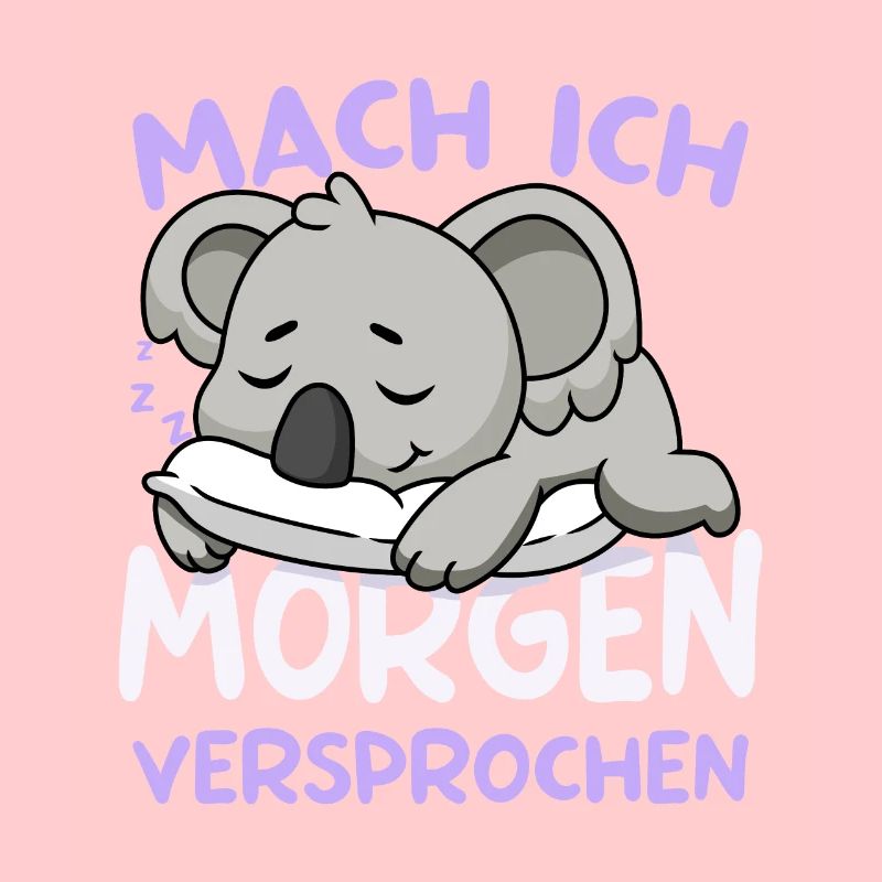 Mach Ich Morgen Versprochen Koala Morgenmuffel