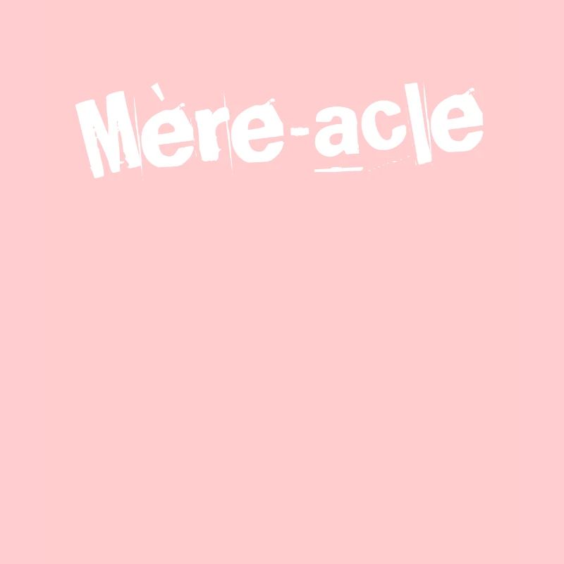 Mère-acle Élégance (Miracle Elegance)