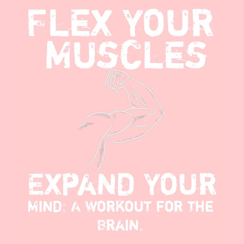 Flex Your Muscles, Expand Your Mind: A Workout...