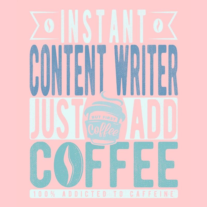 Instant Content Writer Just Add Coffee