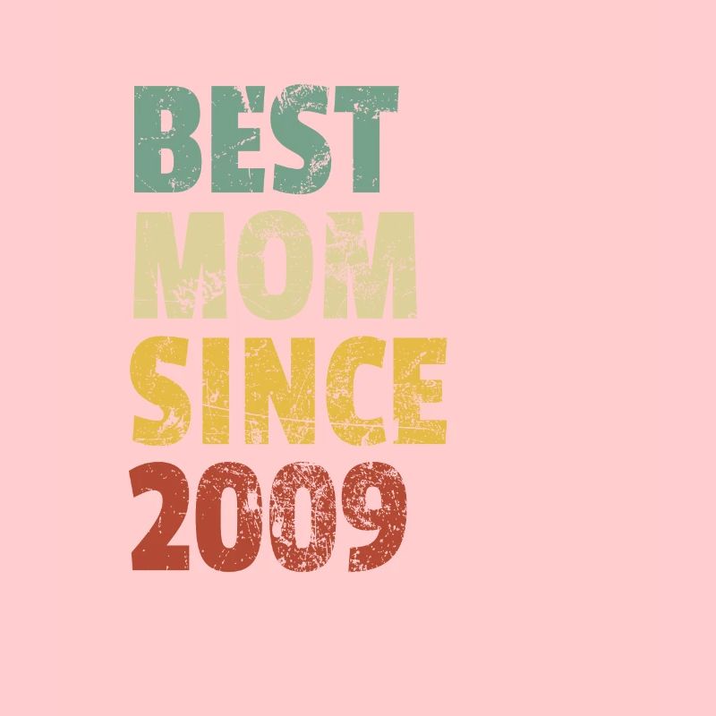 Beste Mutter seit 2009 Muttertags-Slogan-Zitat