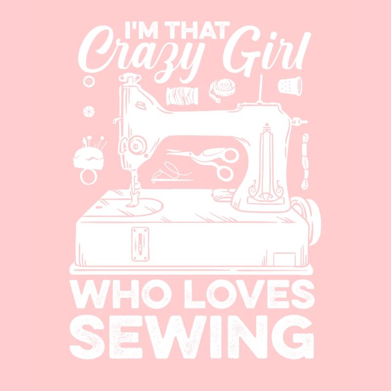 Sewing Sewing Machine Crazy Girl