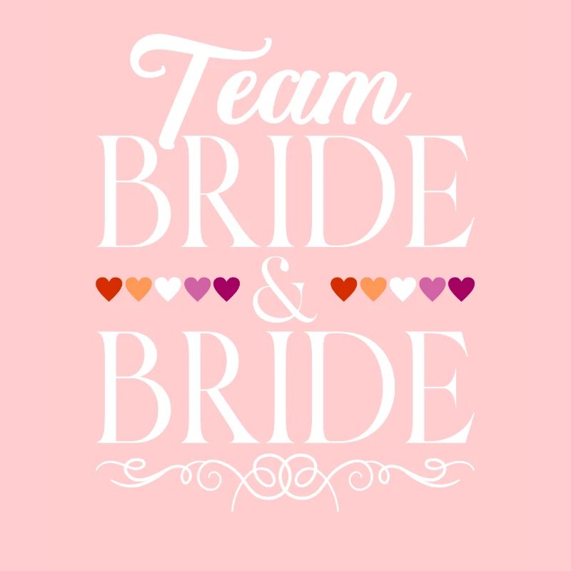 Team Bride & Bride - Lesbische Schwule Hochzeit