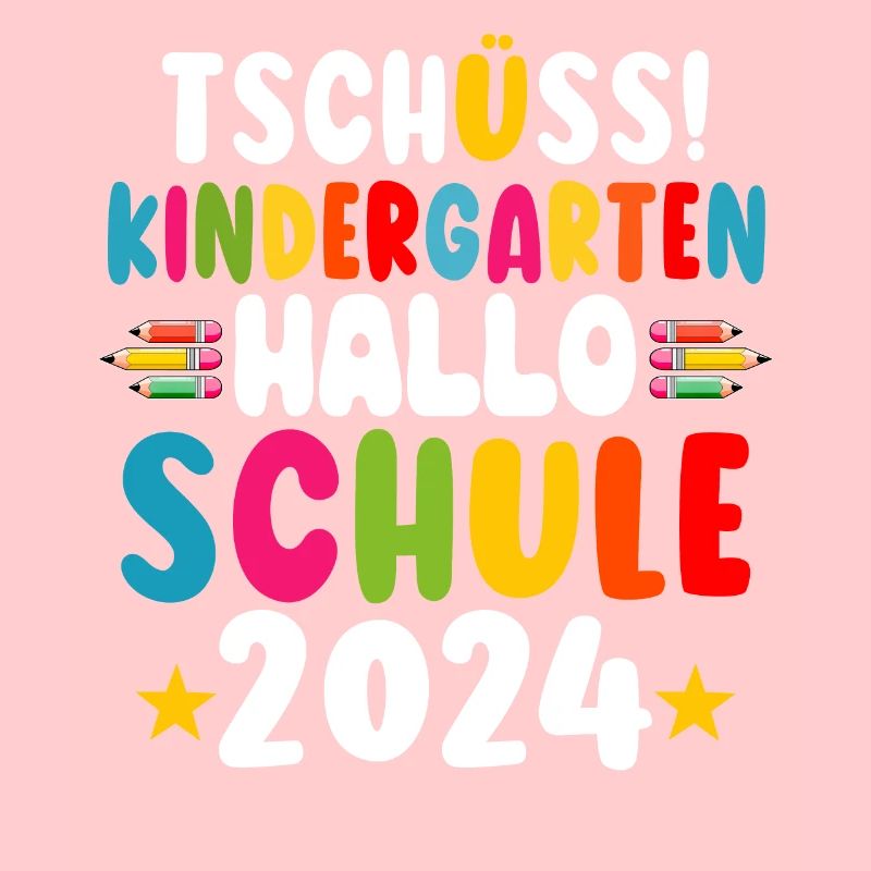 Bye Bye Kindergarten Hello School 2024