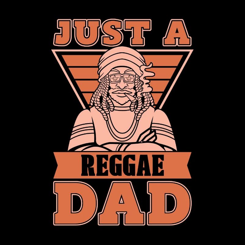 Reggae Just A Reggae Dad