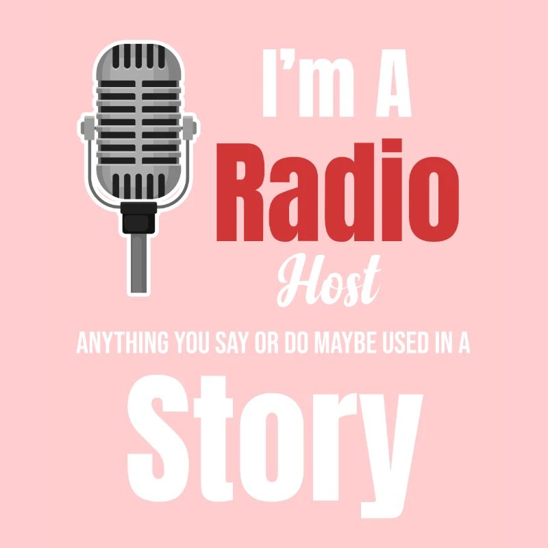 Ich Bin Radiomoderator. Alles, Was Sie Sagen Oder