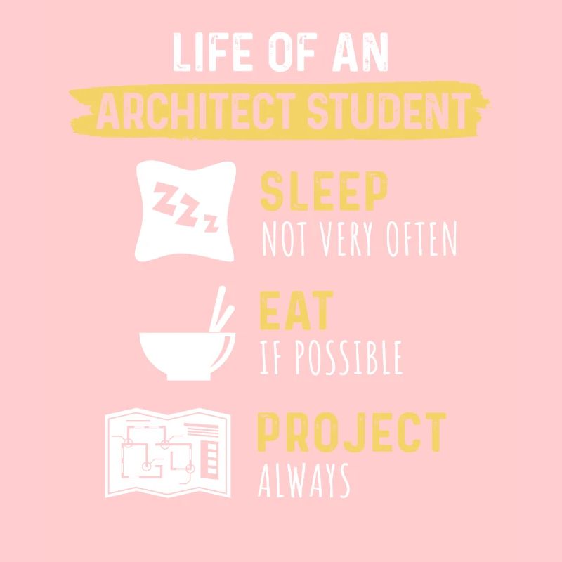 Das Leben eines Architekturstudenten