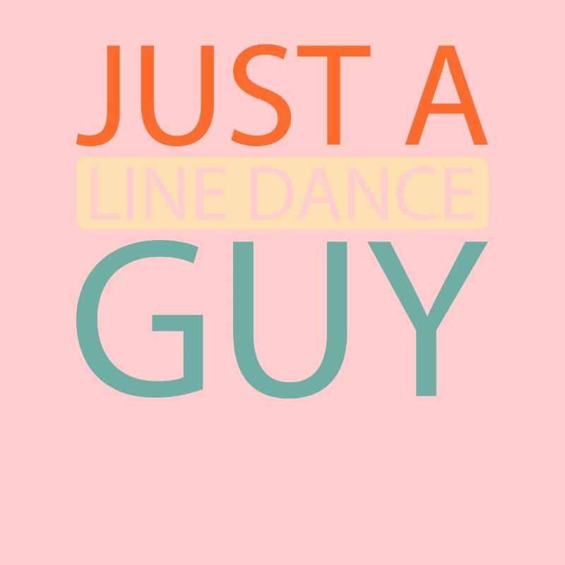 Line Dance Just A Line Dance Guy