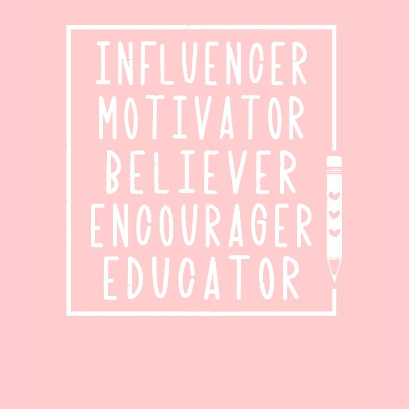 Influencer Motivator Educator