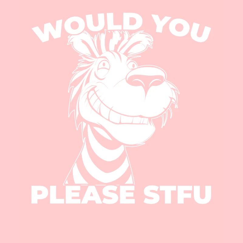 Zebra Stfu Would You Please Shut Up