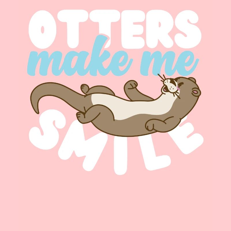 Otter Otters Make Me Smile