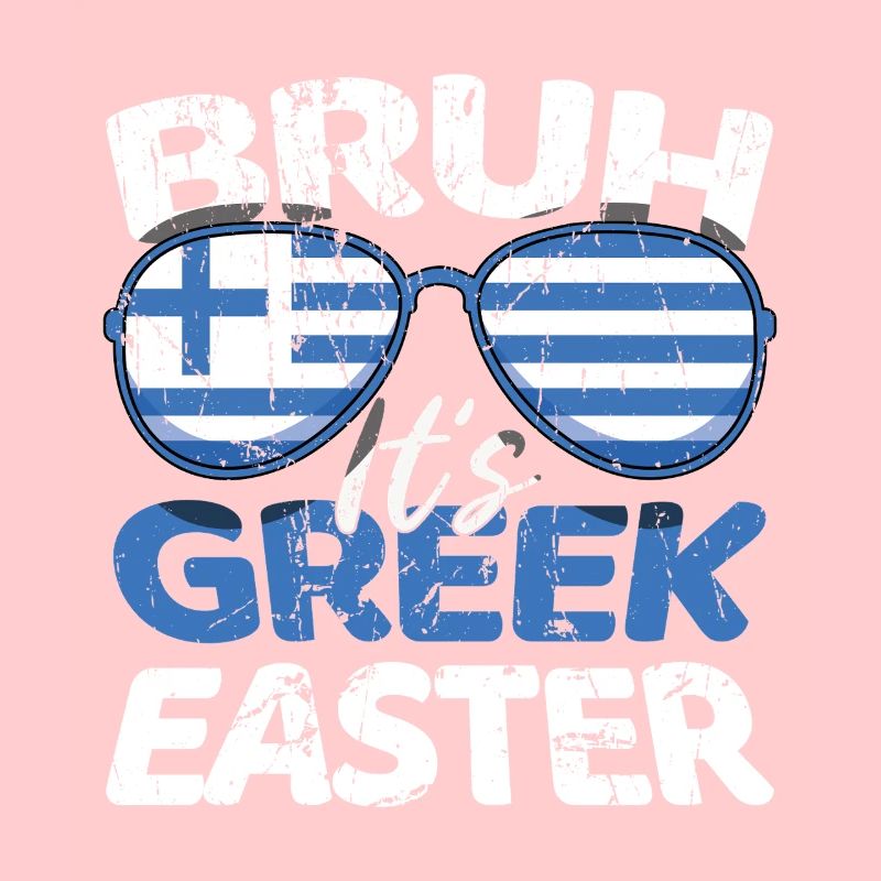 Griechische Ostern Bruh It's Greek Easter