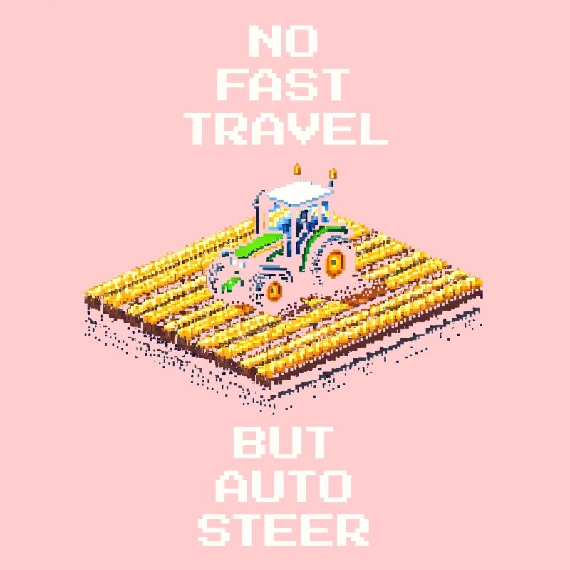 Pas de voyage rapide | Autosteer activé