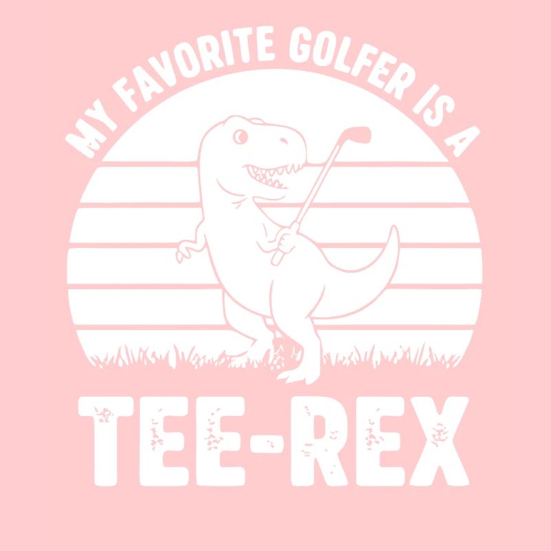 Mon golfeur préféré est un Tee-Rex
