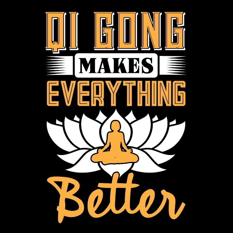 Qi Gong makes everything better