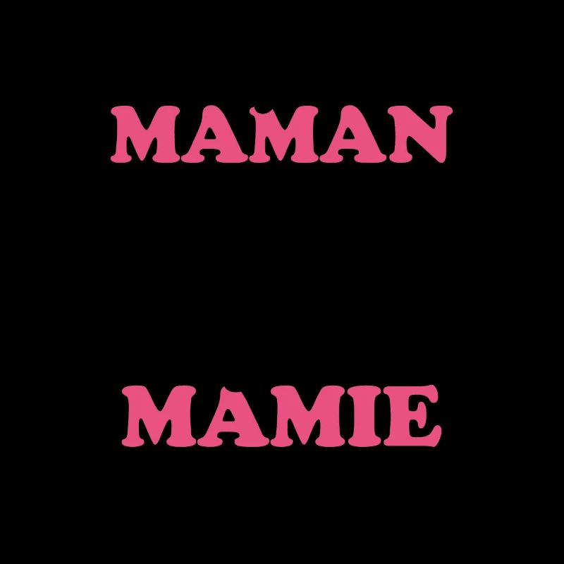 Maman Formidable Donne Mamie Exceptionnelle