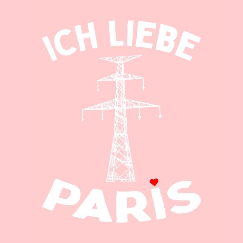 Paris Eiffelturm Strommast Elektriker Satire Liebe