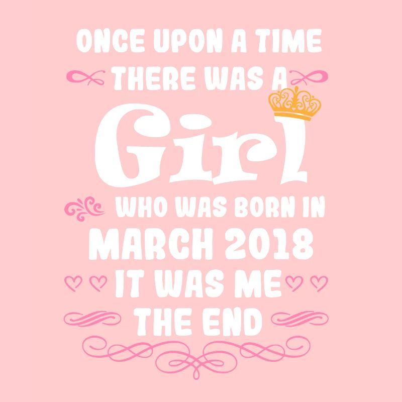 Es war einmal ein Mädchen. März 2018 Geburtstag