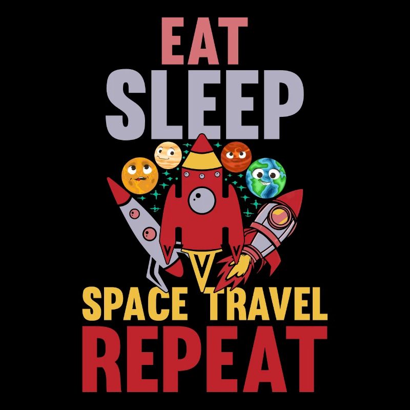 Eat Sleep Space Travel Repeat - Planets Space Rock