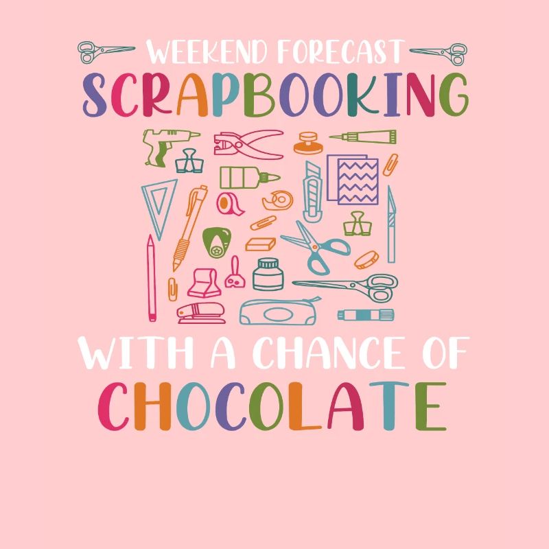 Prévisions du week-end Scrapbooking avec chocolat