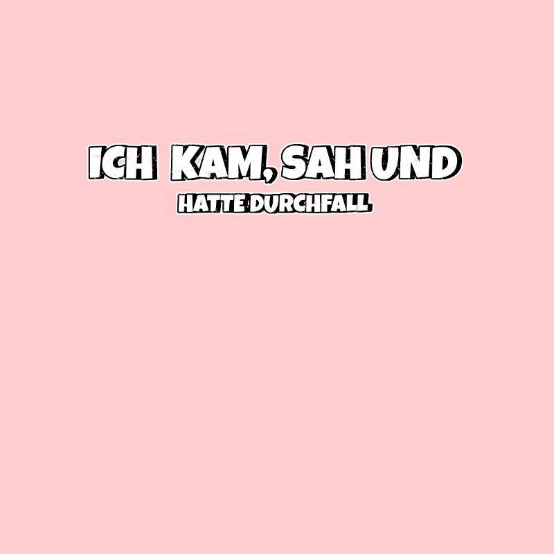 Ich kam sah und hatte Durchfall