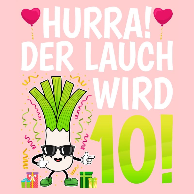 Hurra der Lauch wird 10